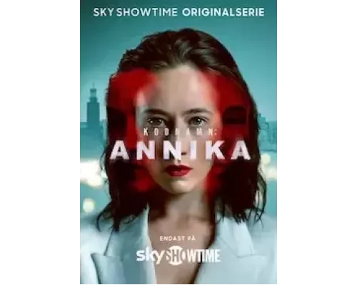 Кодовое имя: Анника 1 сезон Кодовое имя: Анника 1 сезон